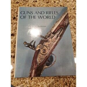 Guns and Rifles of the World - Howard L. Blackmore Vintage 1965 First Ed HB DJ